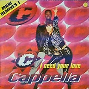 I Need Your Love (Remixes)