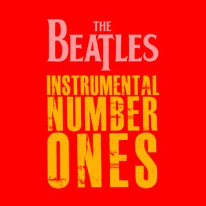 The Beatles (Instrumental Number Ones)