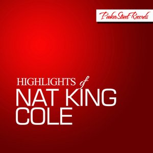 Highlights of Nat King Cole