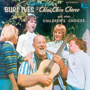 Chim Chim Cheree and Other Children's Choices