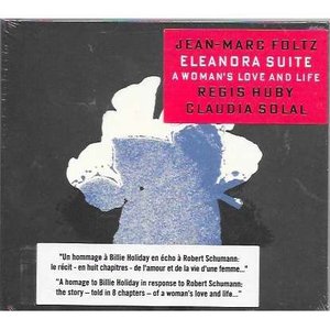 Eleanora Suite: A Woman's Love And Life