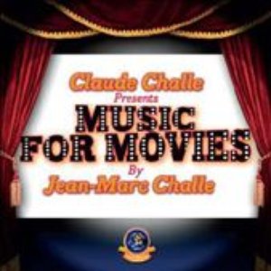 Claude Challe Presents Music for Movies