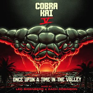 Cover Leo Birenberg & Zach Robinson – Once Upon a Time in the Valley (From the Cobra Kai: Season 5 Soundtrack)