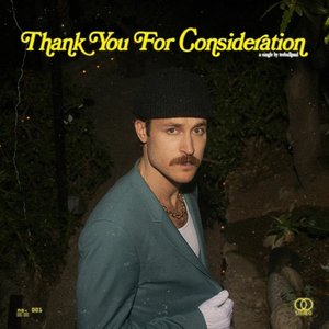 Thank You for Consideration