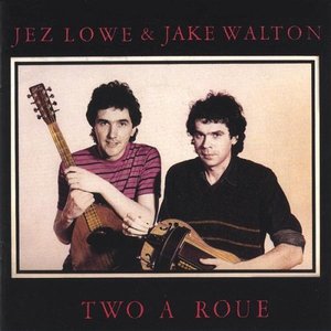 Avatar for Jez Lowe and Jake Walton
