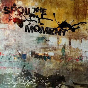 spoil the moment