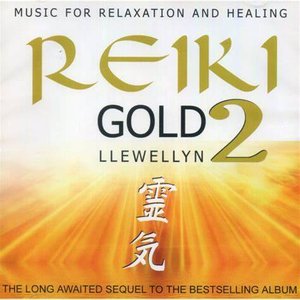 Reiki Gold - The Ultimate Reiki Album, Vol. II