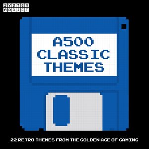 System Addict - A500 Classic Themes - 22 Retro Themes from the Golden Age of Gaming (Retro Classic)