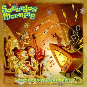 Saturday Morning: Cartoons' Greatest Hits