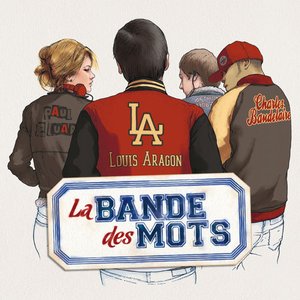 La Bande Des Mots