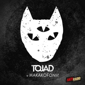 TOJAD w Makakofonii Baby Have Fun!