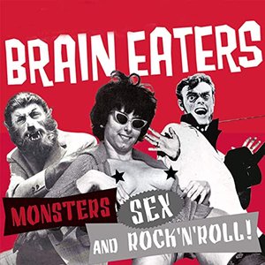 Monsters, Sex And Rock'N'Roll!