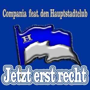 Jetzt erst recht (feat. Der Hauptstadtclub) [Die Aufstiegshymne]