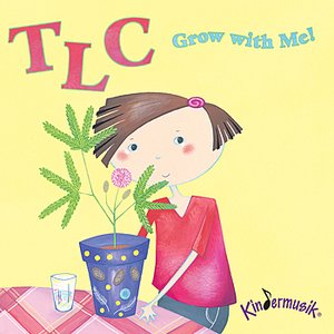 TLC, Grow with Me