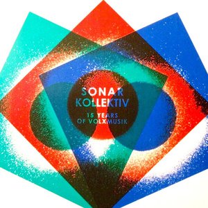 Sonar Kollektiv - 15 Years of Volxmusik