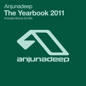 Anjunadeep The Yearbook 2011