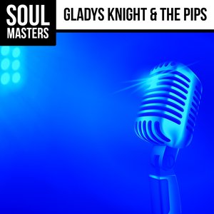Soul Masters: Gladys Knight & The Pips