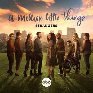 Strangers (From "A Million Little Things: Season 5") - Single