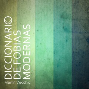 Diccionario de Fobias Modernas