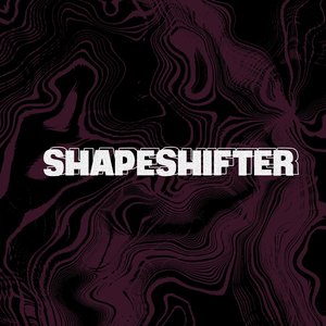 Shapeshifter