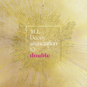 JiLL-Decoy association 10 -Double-