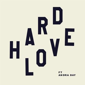 HARD LOVE (feat. Andra Day) - Single
