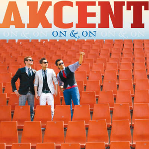 Akcent - On and On Lyrics - Zortam Music