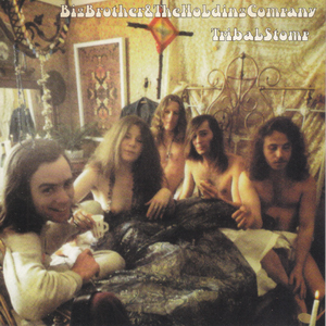 Big Brother & The Holding Company - Tribal Stomp - Zortam Music