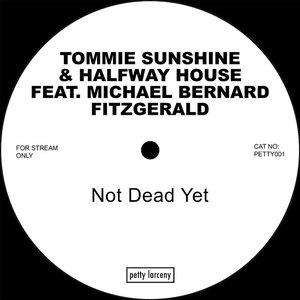 Not Dead yet (feat. Michael Bernard Fitzgerald)