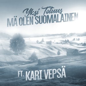Mä olen suomalainen (feat. Kari Vepsä) - Single