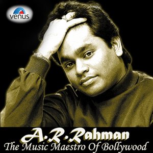 A.R. Rahman the Music Maestro of Bollywood