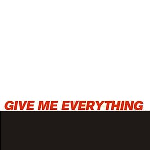 Give Me Everything - Single (Pitbull, Ne-Yo, Afrojack & Nayer Tribute)