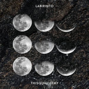 Labirinto / thisquietarmy