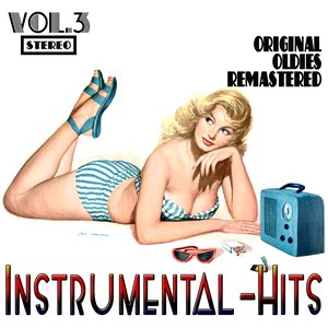 Instrumental Hits, Vol. 3 (Oldies Remastered)