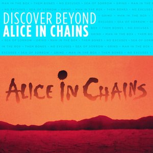 Discover Beyond: Alice In Chains - EP