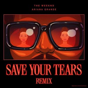 Save Your Tears (Remix)