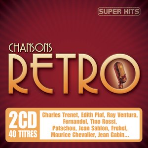 Super Hits Chansons Rétro