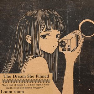 The Dream She Filmed