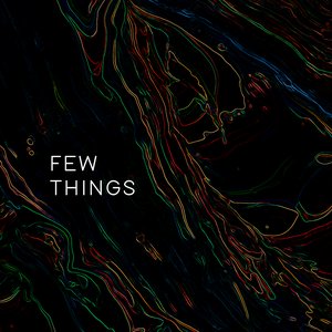 Few Things