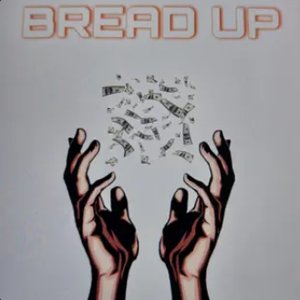 Bread Up - Single