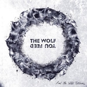 ...And the Wild Returns