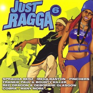 Just Ragga Volume 6