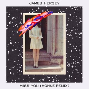 Miss You (HONNE Remix)