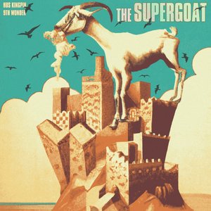 The Supergoat [Explicit]