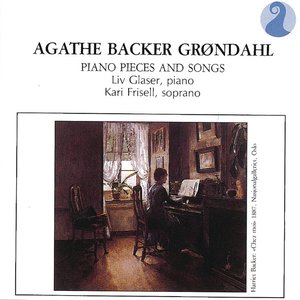 Grøndahl: Piano Pieces And Songs