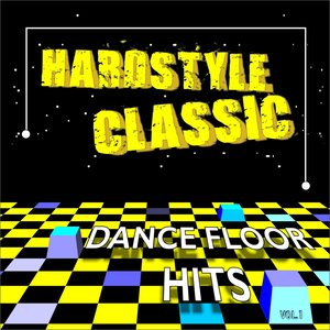 Hardstyle Classic, Vol.1 (Dance Floor Hits)