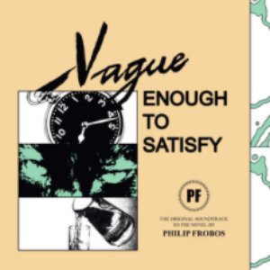 Vague Enough to Satisfy