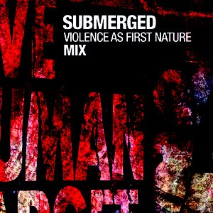 Violence as First Nature - DJ Mix