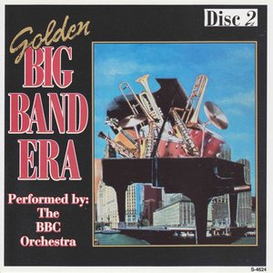 The Golden Big Band Era