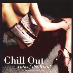 Chill Out Hits Of The World